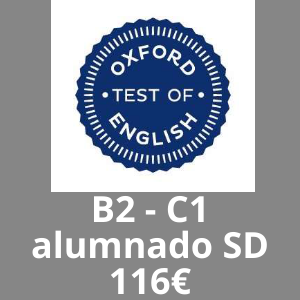 Examen Oxford B2-C1 alumnado SD